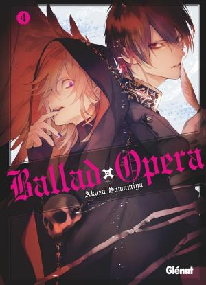 couverture, jaquette Ballad Opera 4  (Glénat Manga) Manga