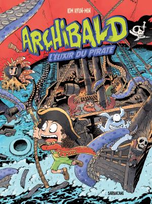 Archibald, pourfendeur de monstres 5 - L'élixir du pirate