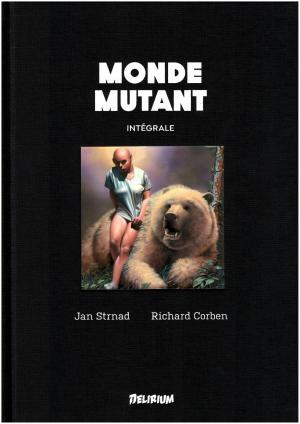 Monde mutant édition TPB Hardcover (cartonnée) - Intégrale