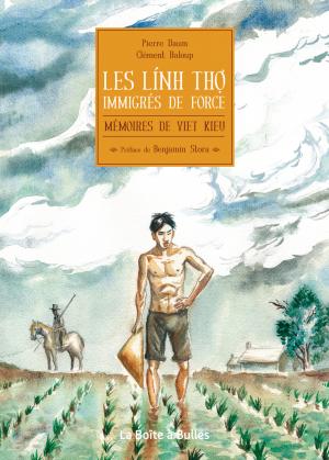 Mémoires de Viet Kieu  - Les Linh Tho, immigrés de force 1 - Mémoires de Viet Kieu - Les Linh Tho, immigrés de force