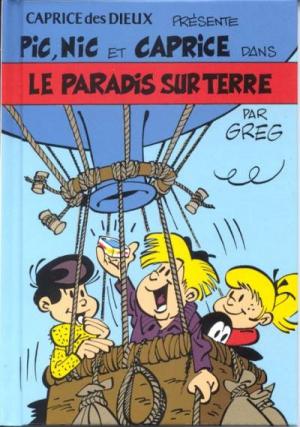 Pic, Nic et Caprice 4 - Le paradis sur terre