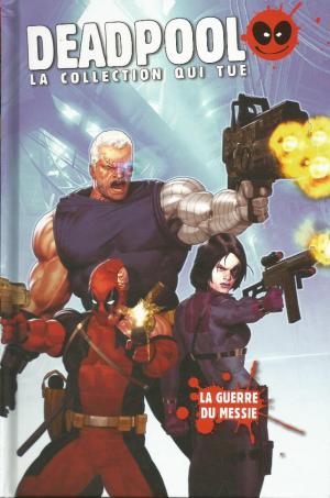 couverture, jaquette Deadpool - La Collection qui Tue ! 30  - La Guerre du messieTPB Hardcover (Hachette Comics) Comics