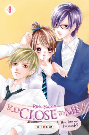 couverture, jaquette Too Close to Me ! 8  (soleil manga) Manga
