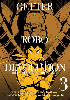 couverture, jaquette Getter Robot Devolution - The last 3 minutes of the universe 3  (Seven Seas) Manga