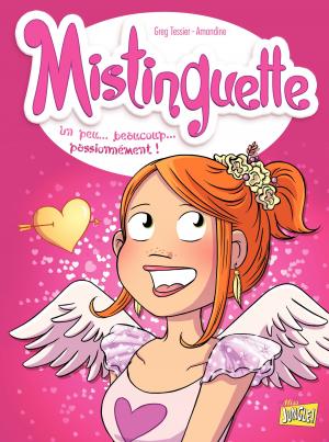 Mistinguette 7 - Un peu... beaucoup... passionnément !