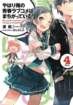 couverture, jaquette My teen romantic comedy is wrong as I expected 4  (Shogakukan) Light novel