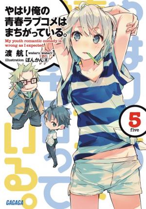 couverture, jaquette My teen romantic comedy is wrong as I expected 5  (Shogakukan) Light novel