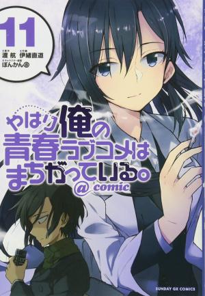 couverture, jaquette My Teen Romantic Comedy is wrong as I expected 11  (Shogakukan) Manga