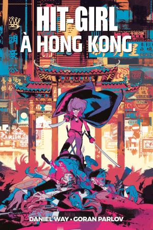 couverture, jaquette Hit-Girl 5  - Hit-Girl à Hong-KongTPB Hardcover - Best Of Fusion Comics (Panini Comics) Comics
