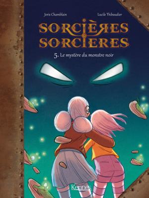 Sorcières, sorcières 5 - Le Mystère du monstre noir