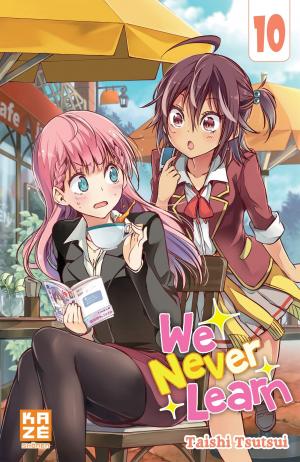 couverture, jaquette We never learn 10  (kazé manga) Manga