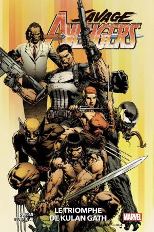 Savage Avengers édition TPB Hardcover - 100% Marvel