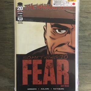 Walking Dead 99 - The Walking Dead - Something to fear - part three (second printing)