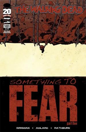 Walking Dead 101 - The Walking Dead - Something to fear - part five (second printing)