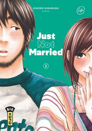 Just Not Married T.2