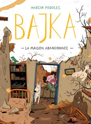 Bajka 2 - La maison abandonnée