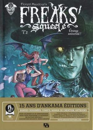 Freaks' squeele 1 - FREAKS SQUEELE T1 - EDITION ANNIVERSAIRE 15 ANS ANKAMA