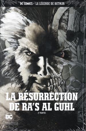 DC Comics - La Légende de Batman 45 -  La Résurrection de Ra's Al Guhl - 2ème Partie