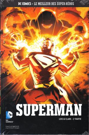 DC Comics - Le Meilleur des Super-Héros 116 - Superman : Lois & Clark - 2e partie