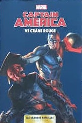 Marvel - Les Grandes Batailles 9 - Captain America vs Crâne Rouge