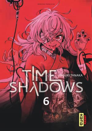 Time Shadows T.6