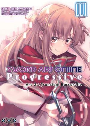 Sword Art Online : Progressive - Arc 2 : Transient Barcarole T.1