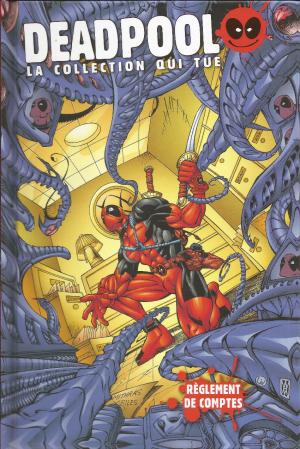 couverture, jaquette Deadpool - La Collection qui Tue ! 9  - Règlement de comptesTPB Hardcover (Hachette Comics) Comics
