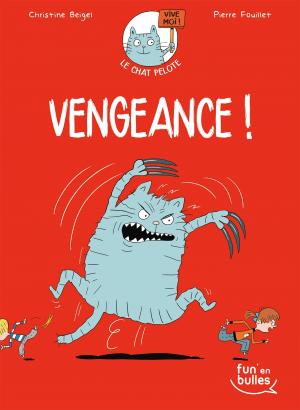 Le chat Pelote 2 - Vengeance