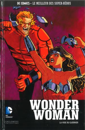 DC Comics - Le Meilleur des Super-Héros 121 - Wonder woman : La Voie du guerrier