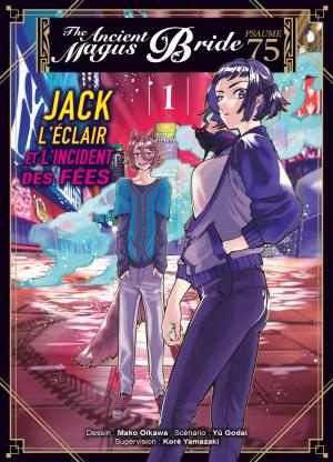 couverture, jaquette The ancient magus bride - Psaume 75 - Jack l’éclair et l’incident des fées 1  (Komikku Editions) Manga