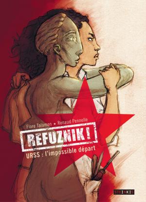 Refuznik ! - URSS, l’impossible départ  simple