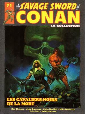 The Savage Sword of Conan 71 - Les cavaliers noirs de la mort