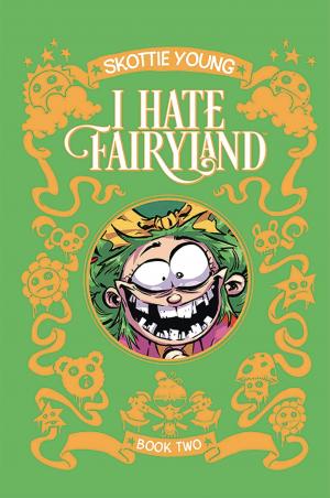 couverture, jaquette I Hate Fairyland 2  - I Hate Fairyland Book TwoTPB Hardcover (cartonnée) (Image Comics) Comics