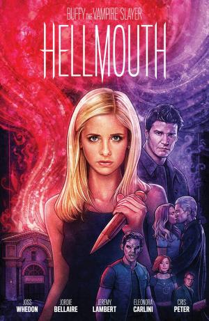 Hellmouth (Buffy) édition TPB Hardcover (cartonnée)