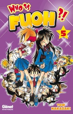 couverture, jaquette Who is Fuoh ?! 5  (Glénat Manga) Manga