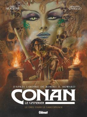 Conan le Cimmérien 11 - Le dieu dans le sarcophage