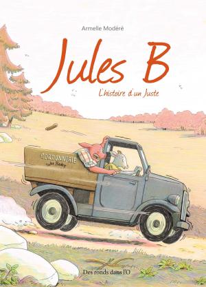 couverture, jaquette Jules B : L'histoire d'un Juste   (des ronds dans l'o) BD
