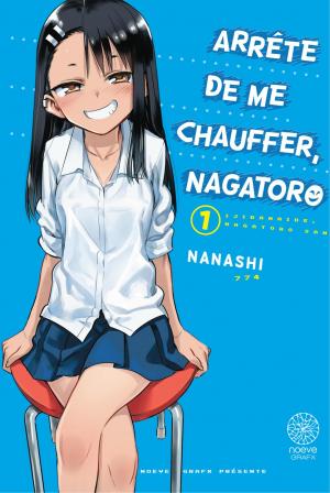 couverture, jaquette Arrête de me chauffer, Nagatoro 1  (noeve) Manga