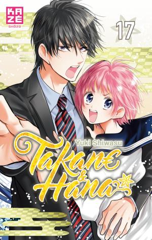 couverture, jaquette Takane & Hana 17  (kazé manga) Manga