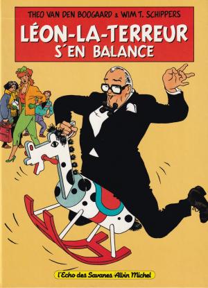 Léon-la-terreur 3 - Léon-la-terreur s'en balance