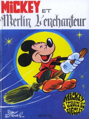 Mickey à travers les siècles 5 - Mickey et Merlin l'enchanteur