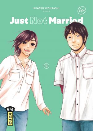Just Not Married T.5