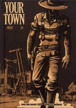 Your town - Une BD dont vous êtes le héros édition simple