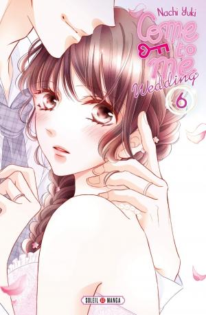 couverture, jaquette Come to me wedding 6  (soleil manga) Manga