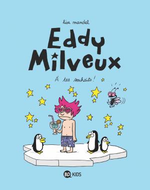Eddy Milveux 3 - A tes souhaits !