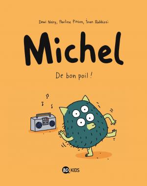 Michel 3 - De bon poil!