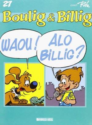 Boule et Bill 27 - Waou ! Alo Billig ?