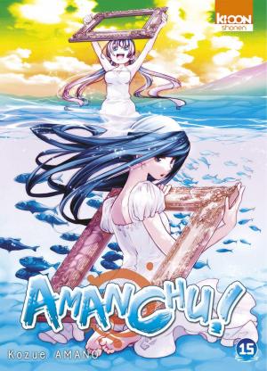 couverture, jaquette Amanchu ! 15  (Ki-oon) Manga