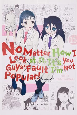 couverture, jaquette Watashi ga Motenai no wa Dou Kangaete mo Omaera ga Warui! 15  (Yen Press) Manga