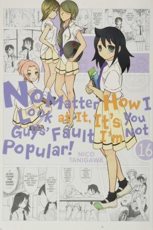 couverture, jaquette Watashi ga Motenai no wa Dou Kangaete mo Omaera ga Warui! 16  (Yen Press) Manga
